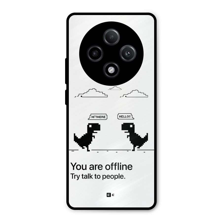 You Are Offline Metal Back Case for Oppo F27 Pro Plus