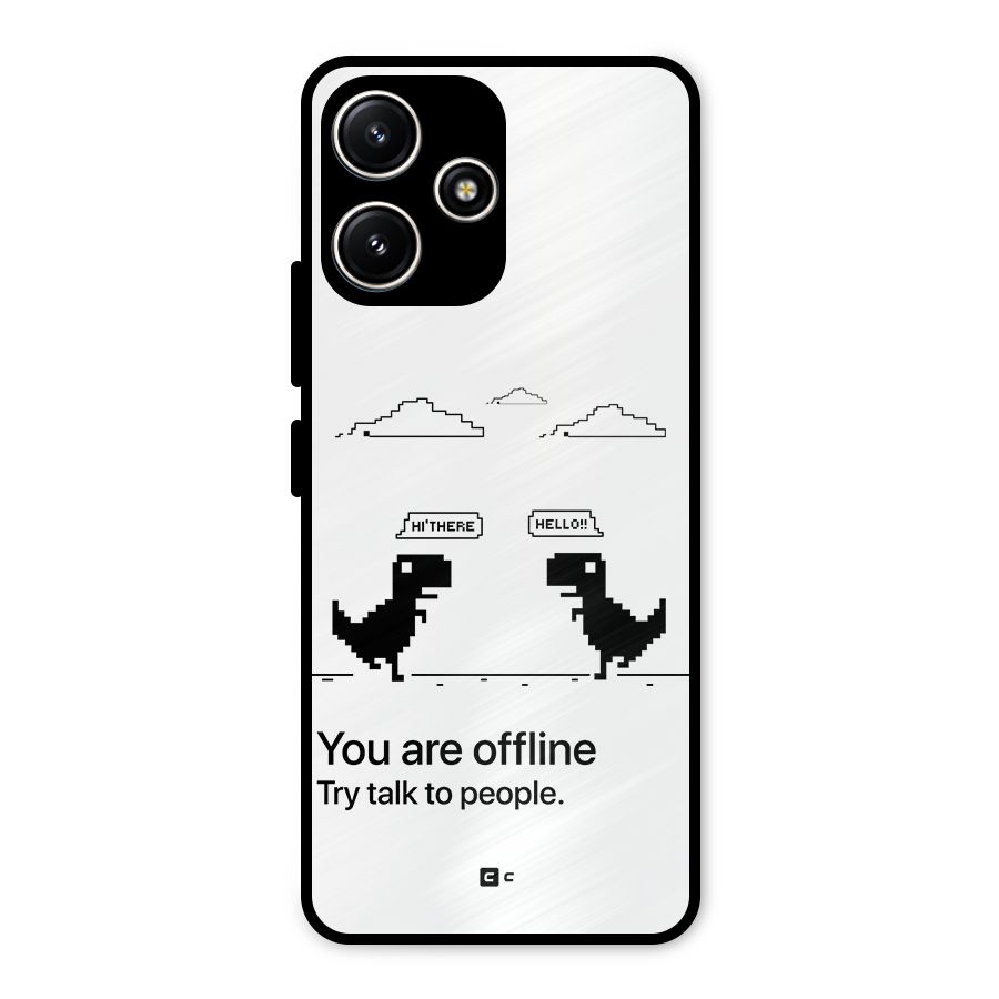 You Are Offline Metal Back Case for Poco M6 Pro