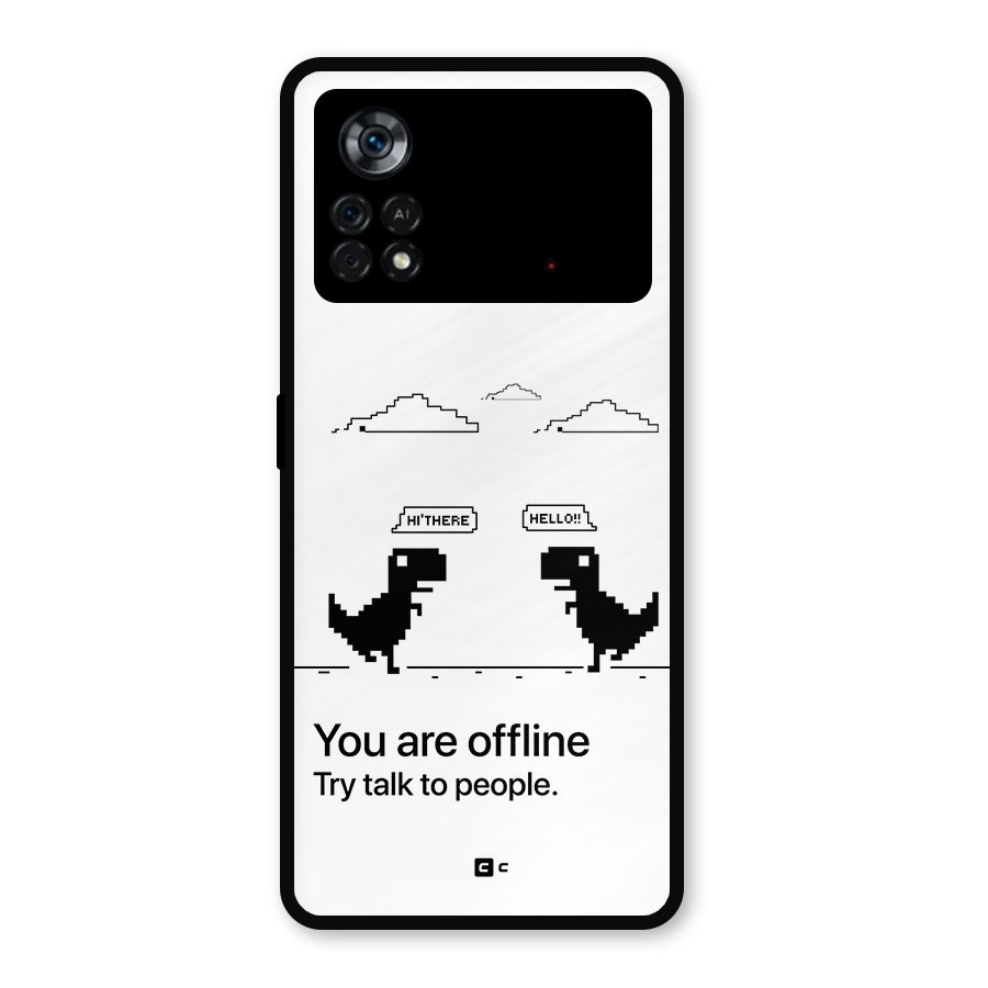 You Are Offline Metal Back Case for Poco X4 Pro 5G