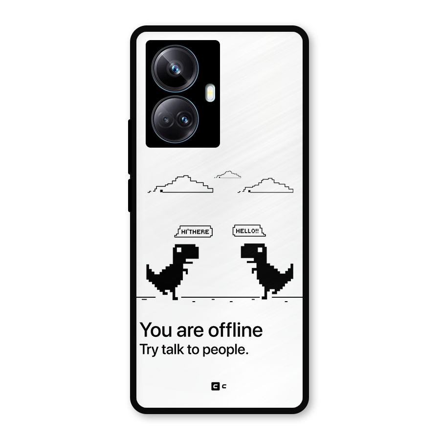 You Are Offline Metal Back Case for Realme 10 Pro Plus