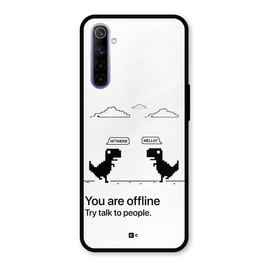 You Are Offline Metal Back Case for Realme 6i