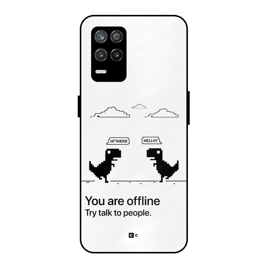 You Are Offline Metal Back Case for Realme 8s 5G