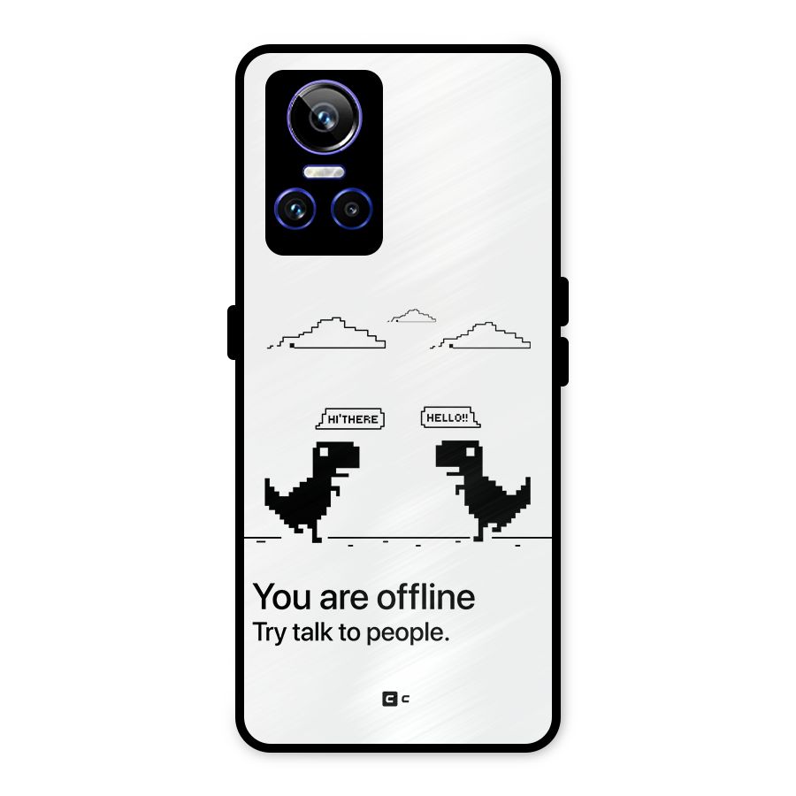 You Are Offline Metal Back Case for Realme GT Neo 3