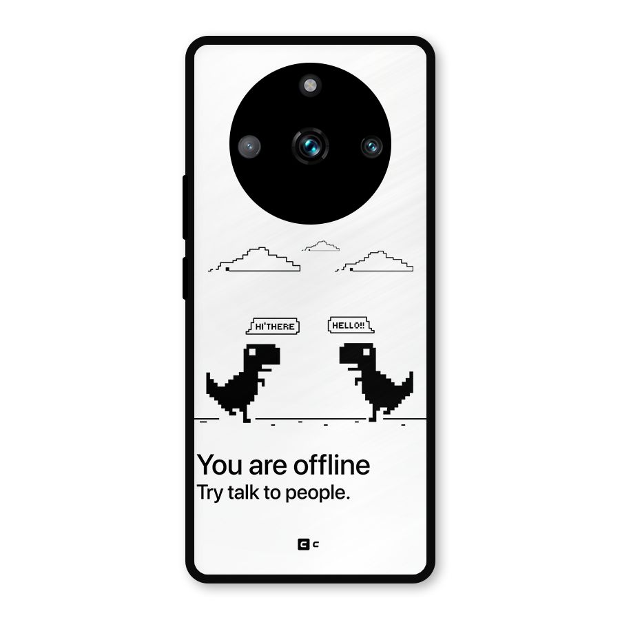 You Are Offline Metal Back Case for Realme Narzo 60 Pro