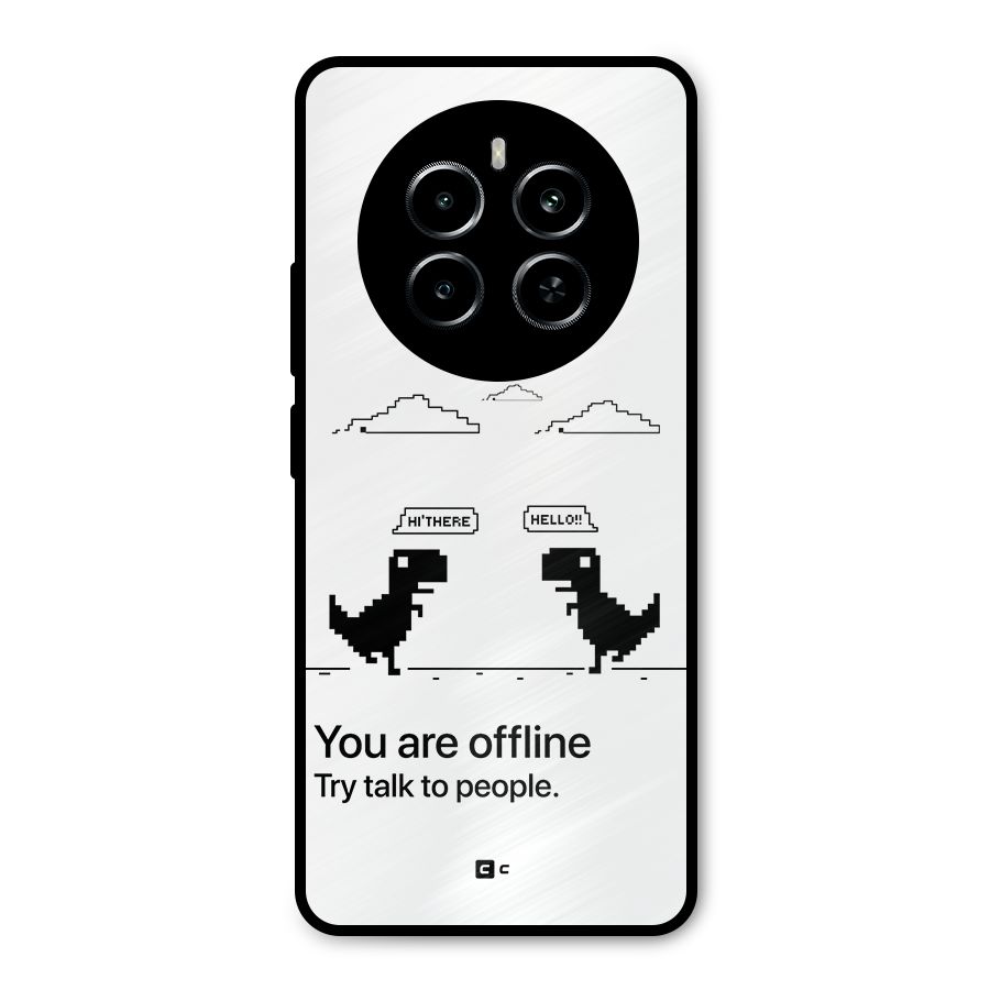 You Are Offline Metal Back Case for Realme P1