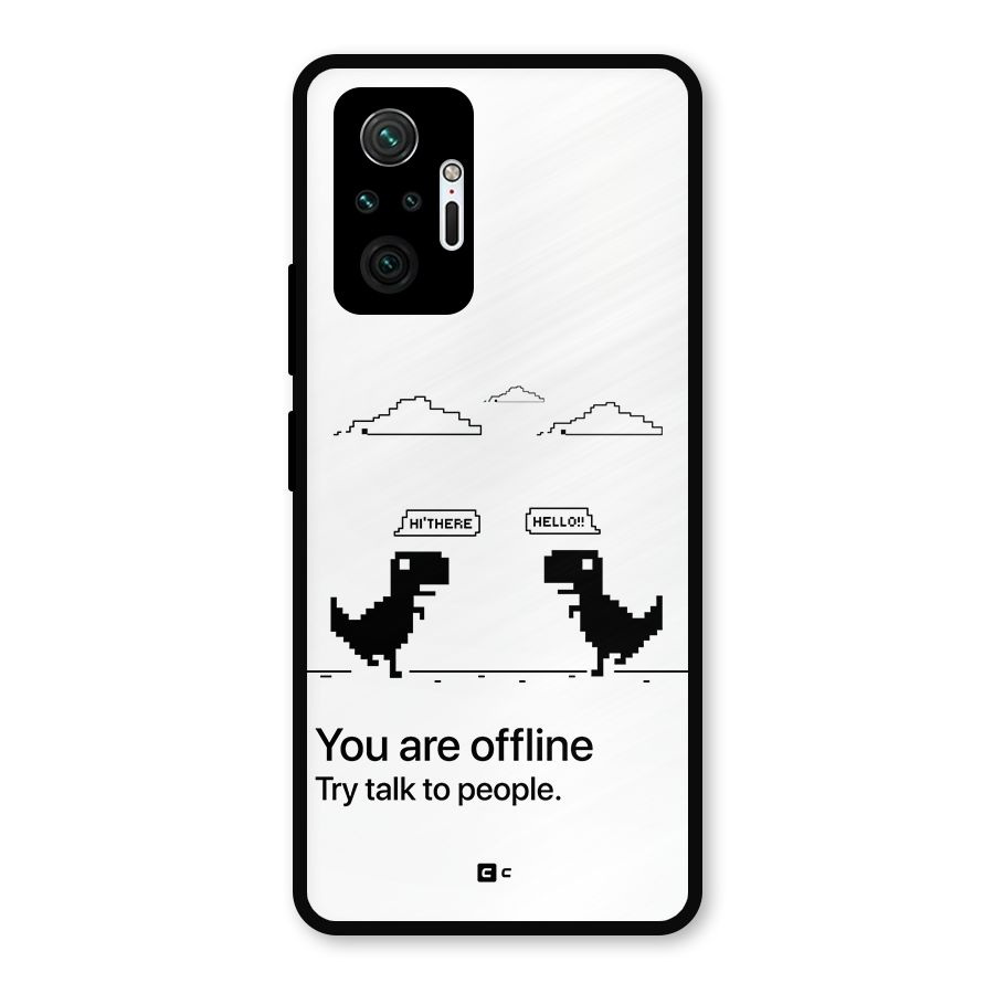 You Are Offline Metal Back Case for Redmi Note 10 Pro