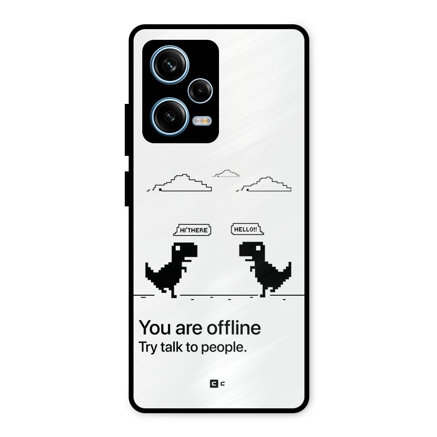 You Are Offline Metal Back Case for Redmi Note 12 Pro