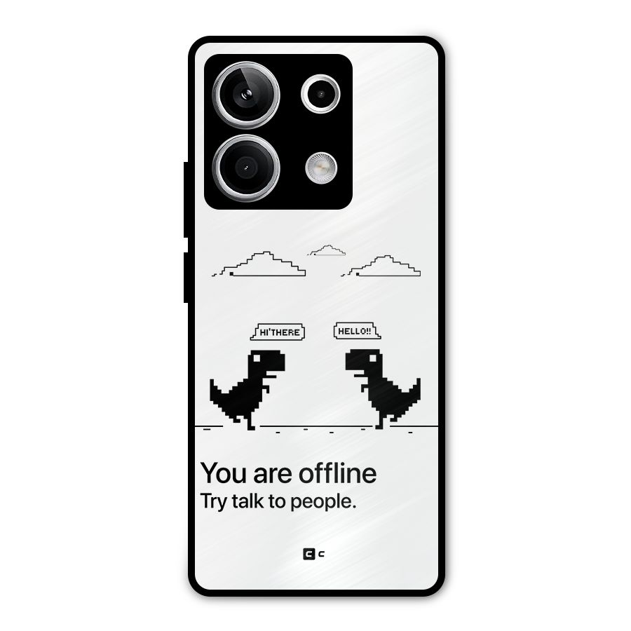 You Are Offline Metal Back Case for Redmi Note 13 5G