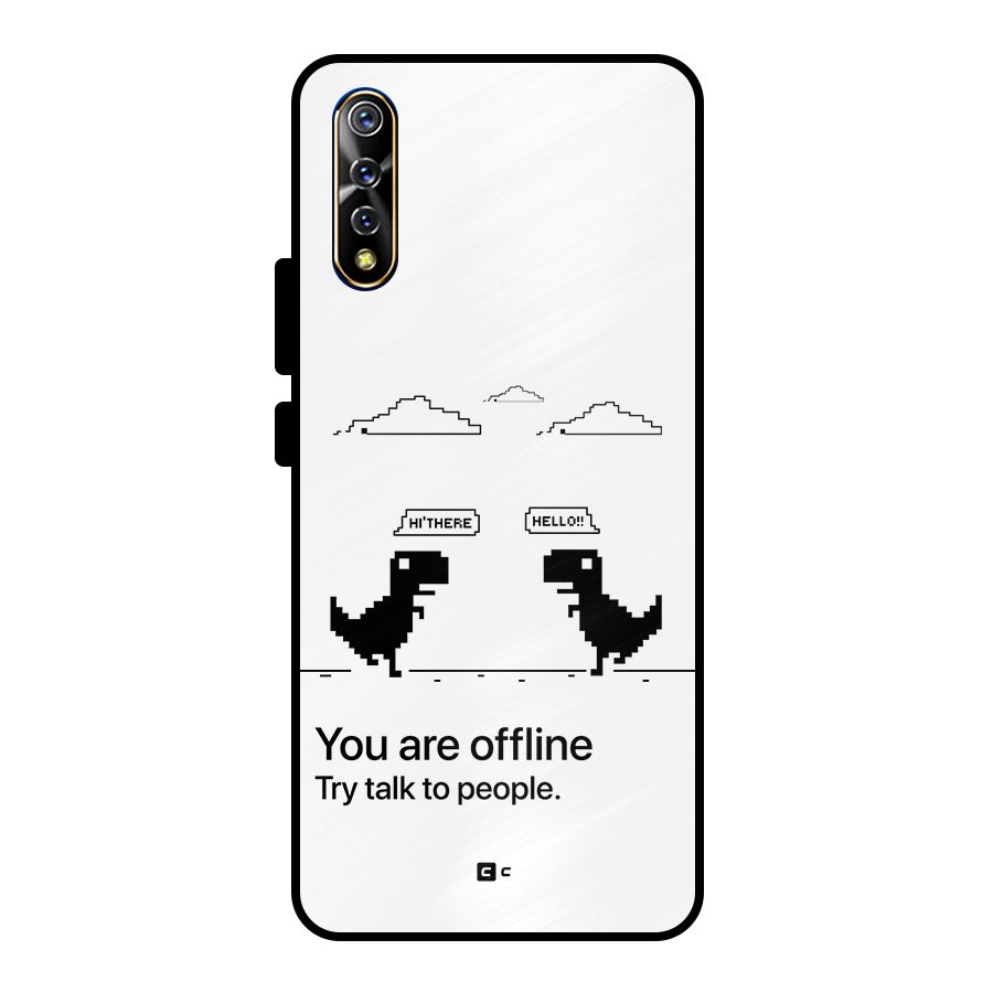 You Are Offline Metal Back Case for Vivo S1