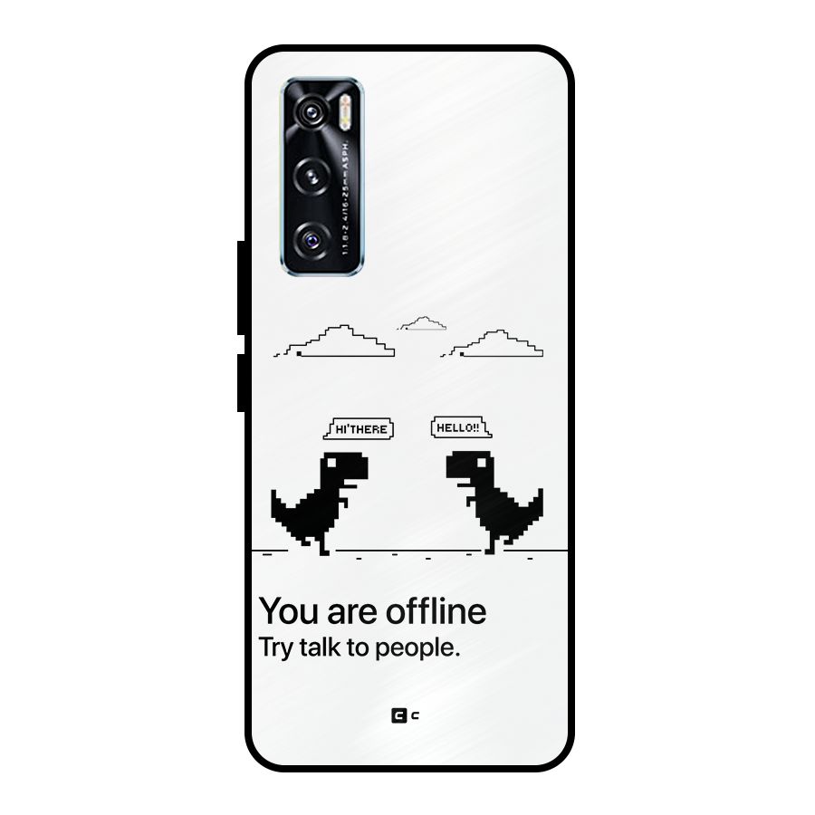 You Are Offline Metal Back Case for Vivo V20 SE