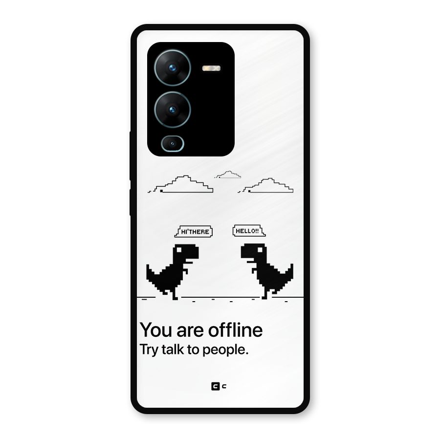 You Are Offline Metal Back Case for Vivo V25 Pro