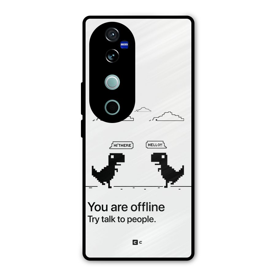 You Are Offline Metal Back Case for Vivo V40