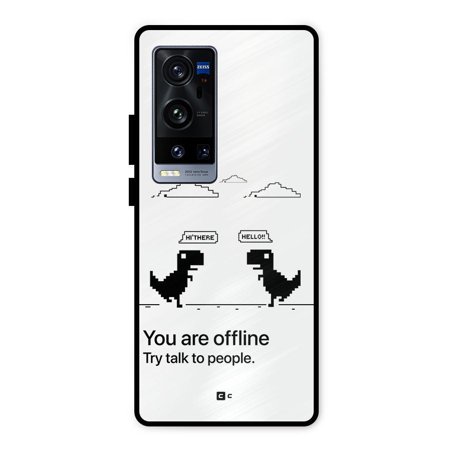 You Are Offline Metal Back Case for Vivo X60 Pro Plus