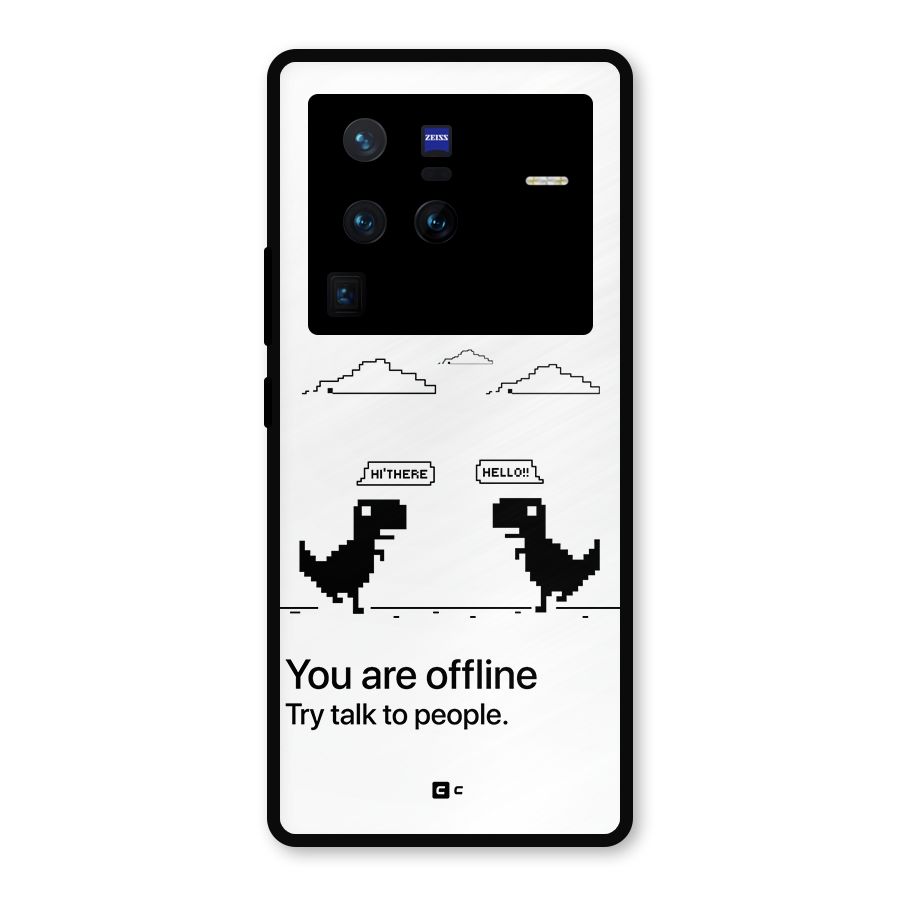You Are Offline Metal Back Case for Vivo X80 Pro