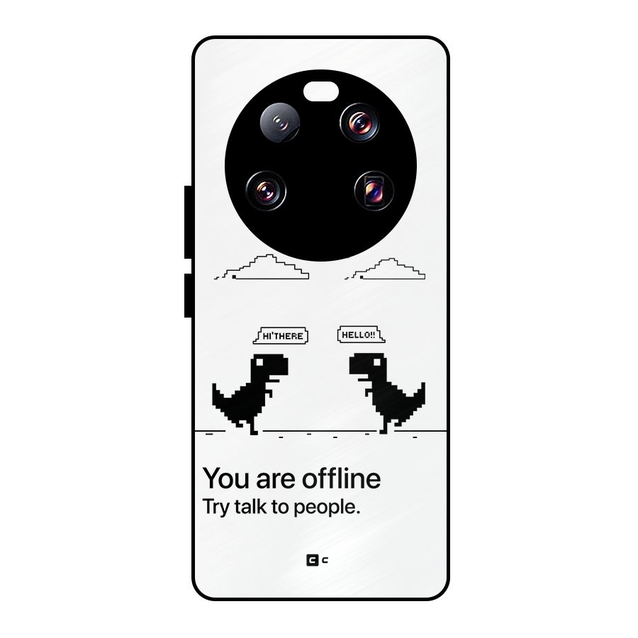 You Are Offline Metal Back Case for Xiaomi 13 Ultra