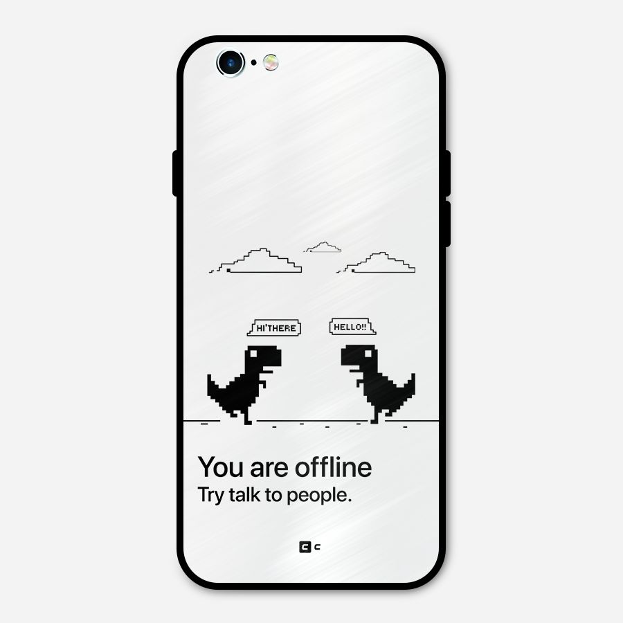 You Are Offline Metal Back Case for iPhone 6 6s