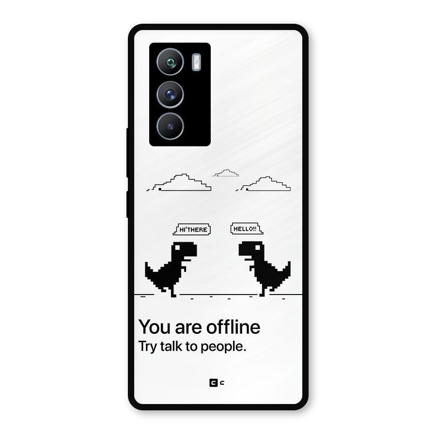 You Are Offline Metal Back Case for iQOO 9 SE
