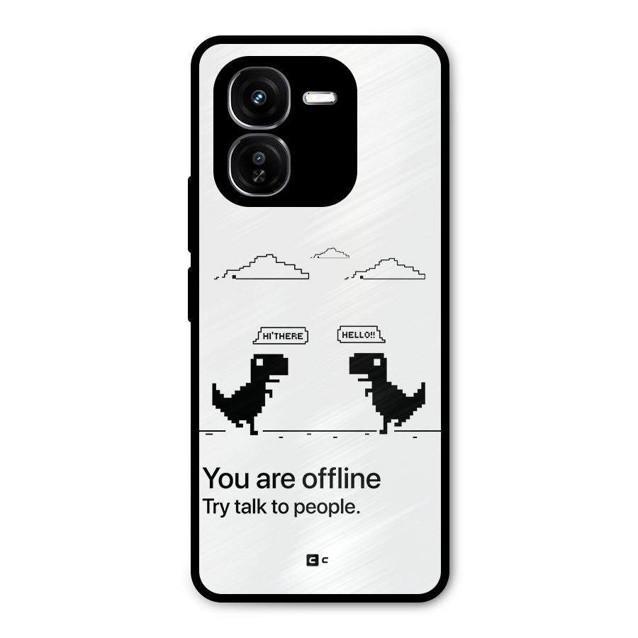 You Are Offline Metal Back Case for iQOO Z9x
