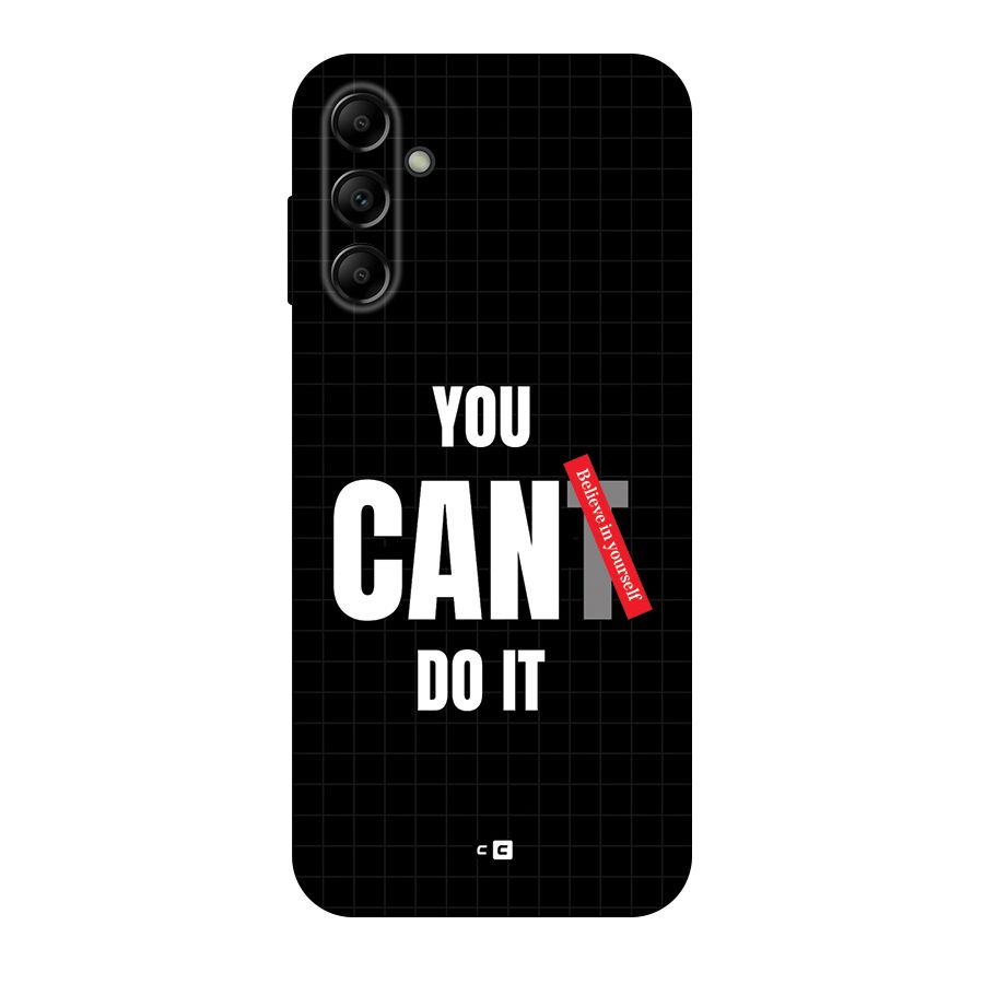 You Can Do It Back Case for Galaxy A14 5G