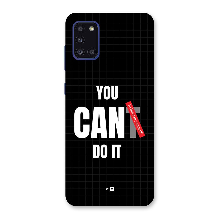 You Can Do It Back Case for Galaxy A31