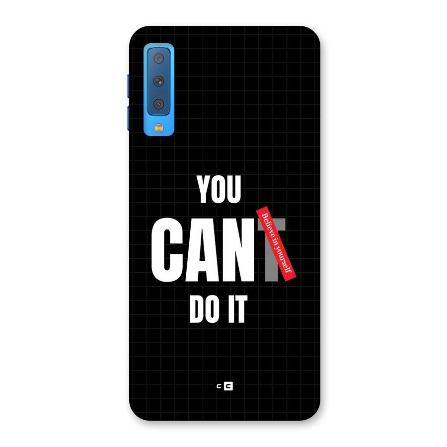 You Can Do It Back Case for Galaxy A7 (2018)