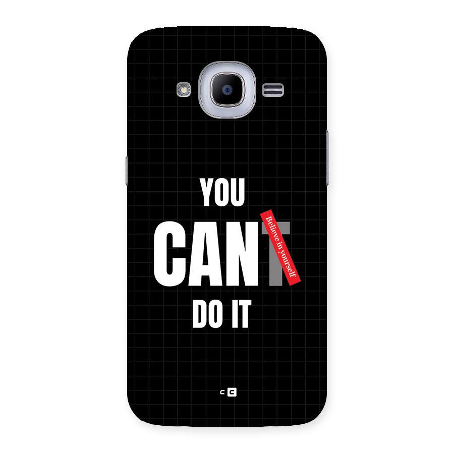 You Can Do It Back Case for Galaxy J2 Pro