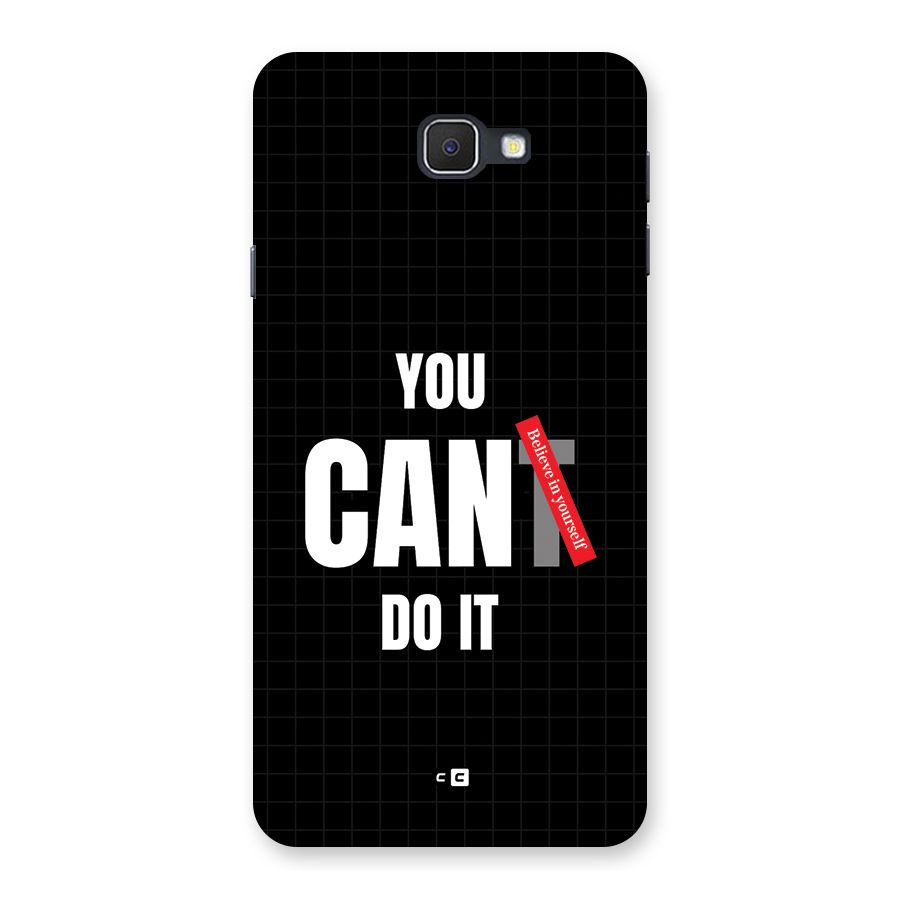 You Can Do It Back Case for Galaxy J7 Prime
