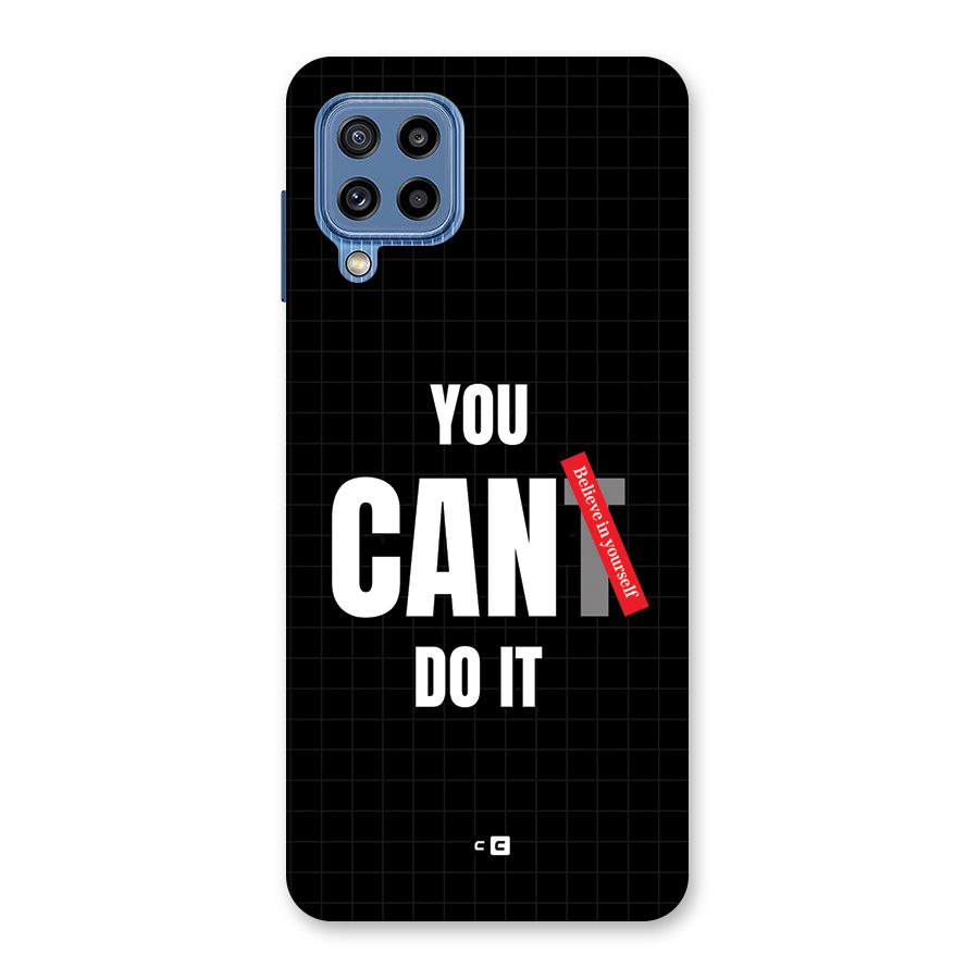 You Can Do It Back Case for Galaxy M32