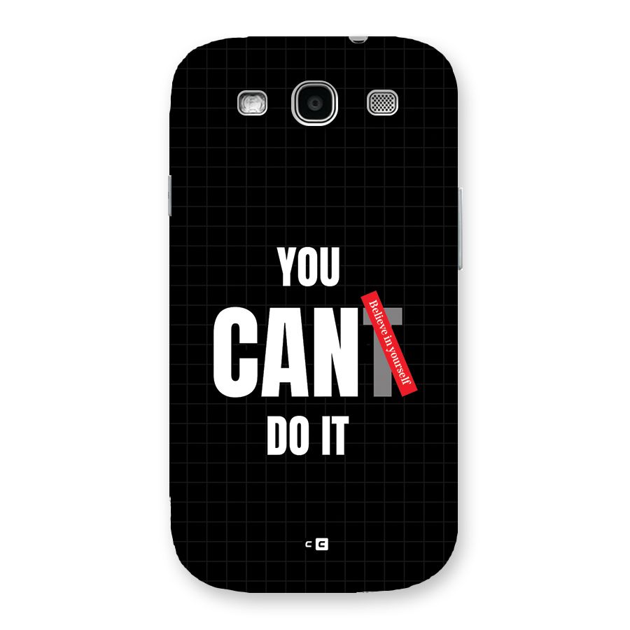 You Can Do It Back Case for Galaxy S3 Neo