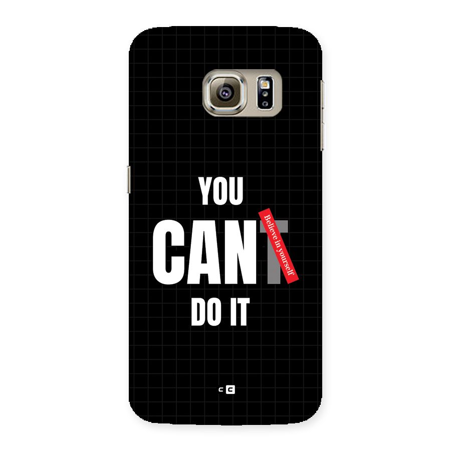 You Can Do It Back Case for Galaxy S6 Edge Plus
