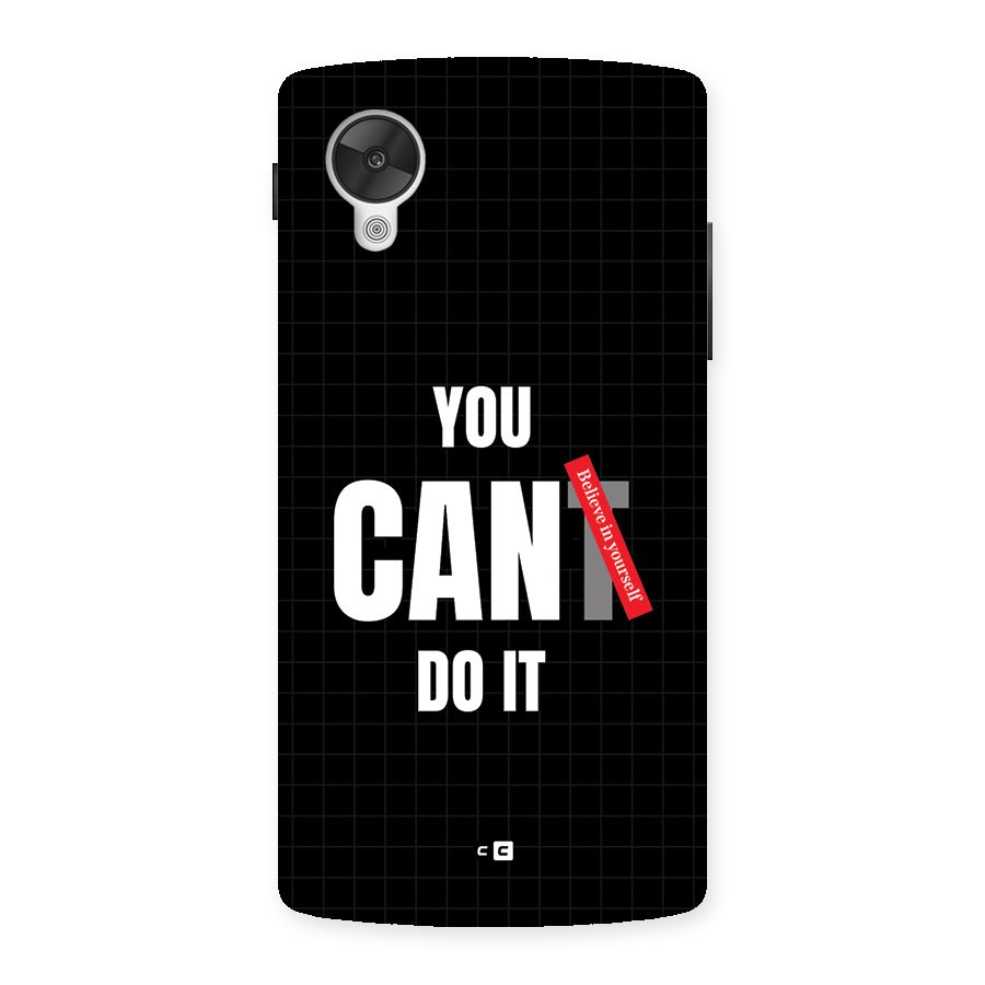 You Can Do It Back Case for Google Nexus 5
