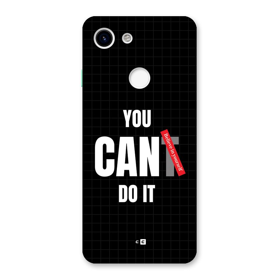 You Can Do It Back Case for Google Pixel 3