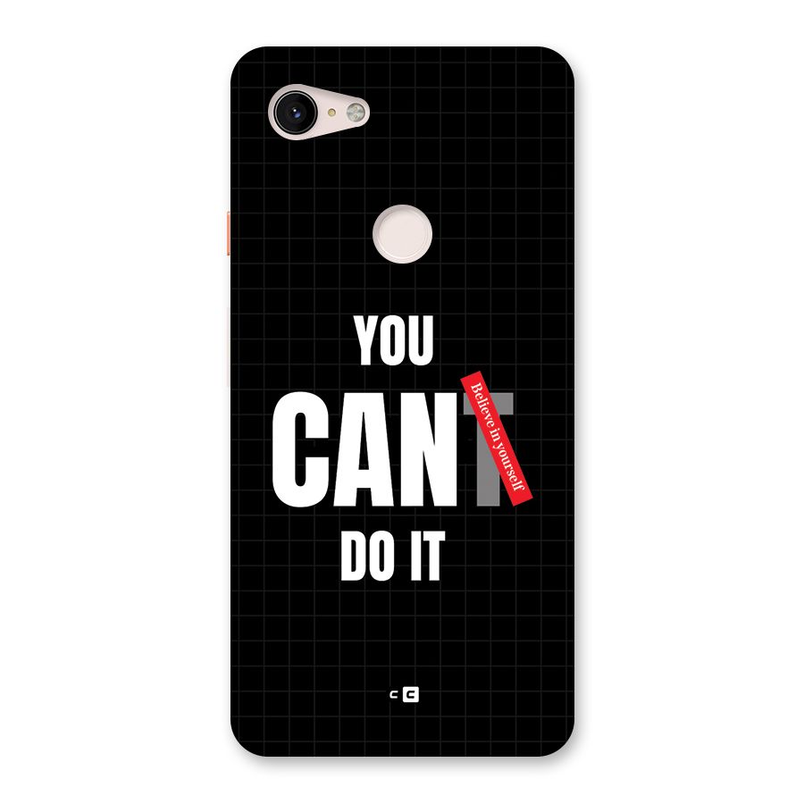 You Can Do It Back Case for Google Pixel 3 XL