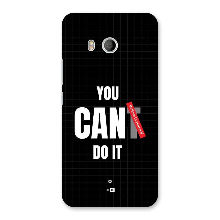 You Can Do It Back Case for HTC U11