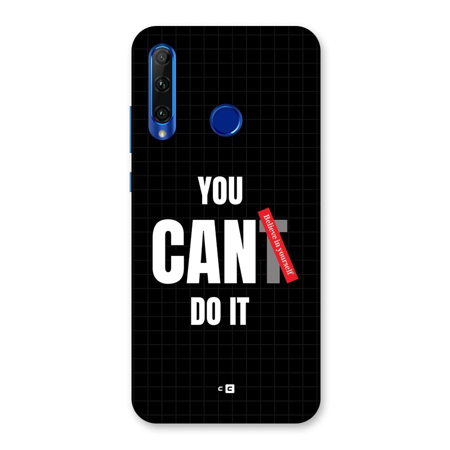 You Can Do It Back Case for Honor 20i