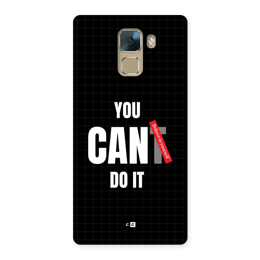 You Can Do It Back Case for Honor 7