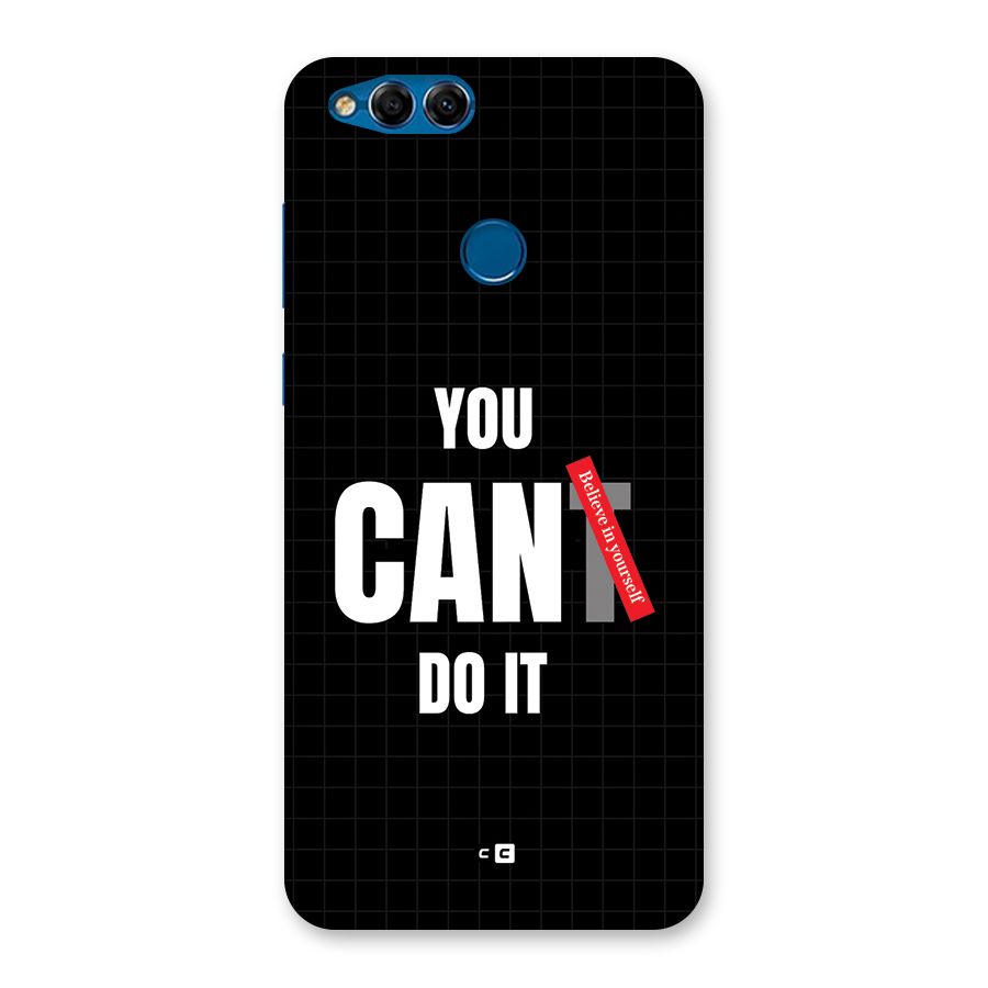 You Can Do It Back Case for Honor 7X