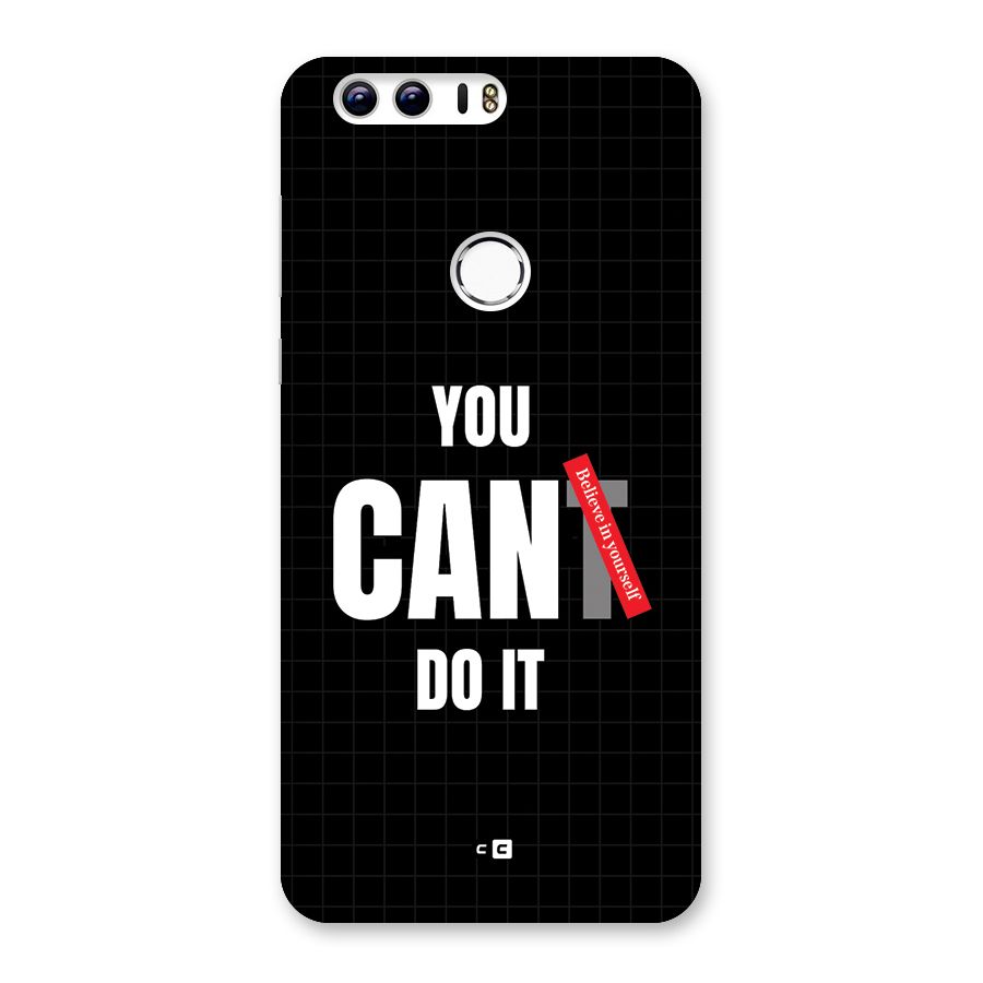 You Can Do It Back Case for Honor 8