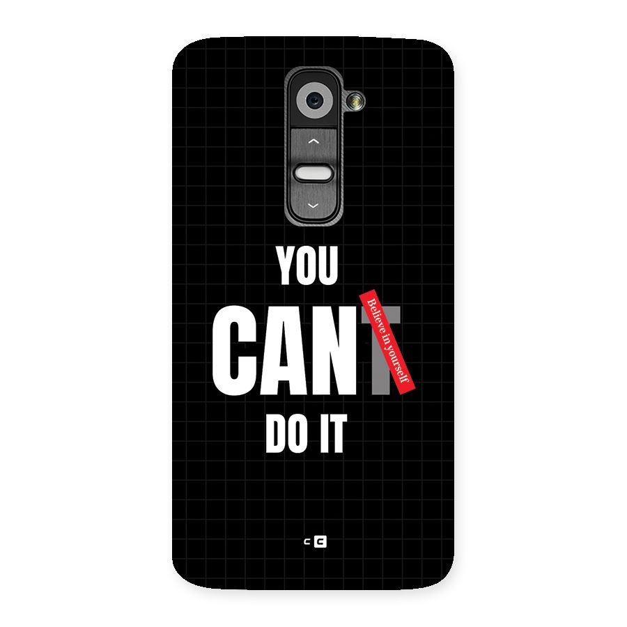 You Can Do It Back Case for LG G2
