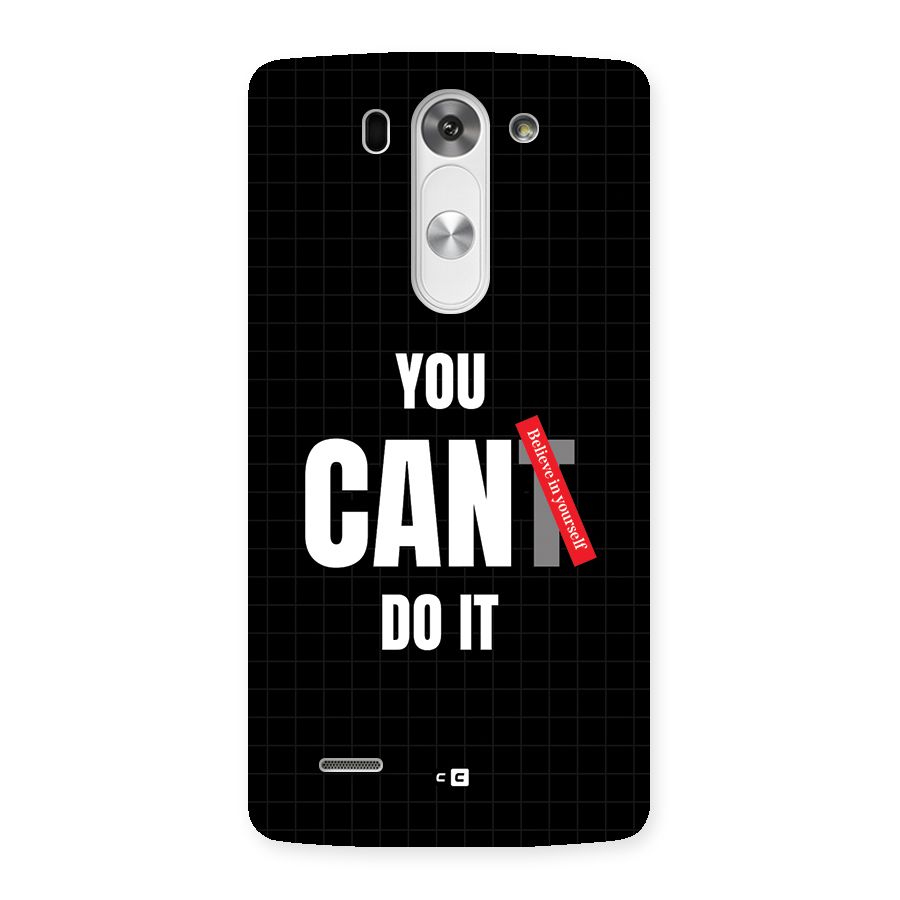You Can Do It Back Case for LG G3 Beat