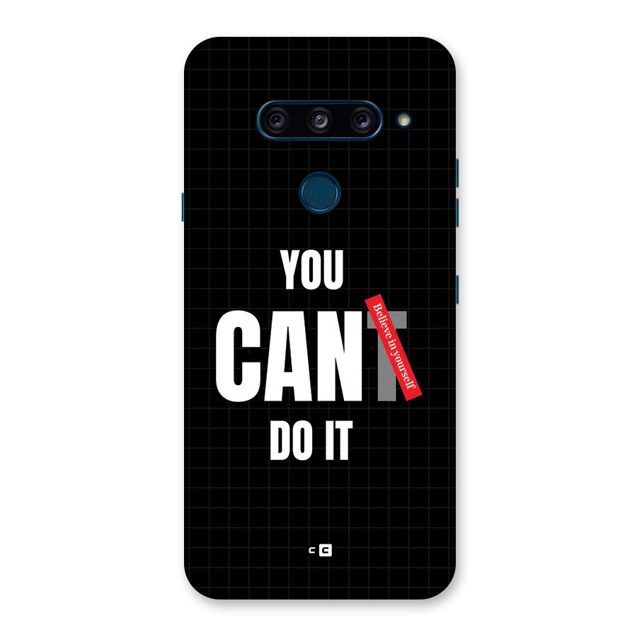 You Can Do It Back Case for LG  V40 ThinQ