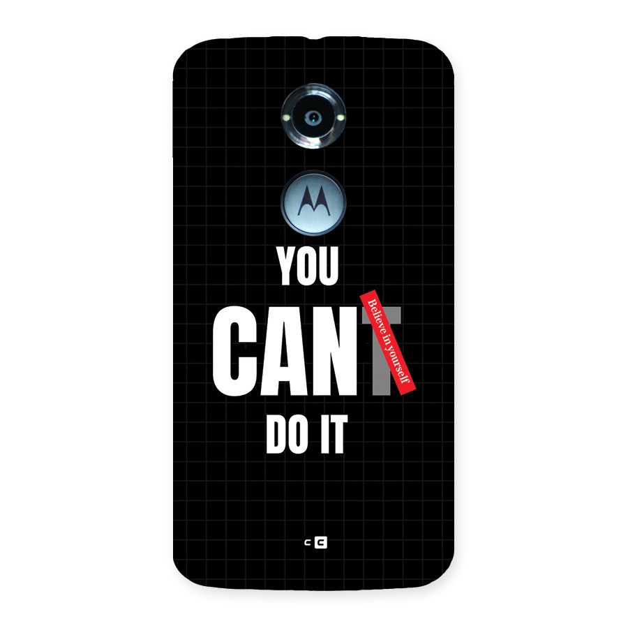 You Can Do It Back Case for Moto X2