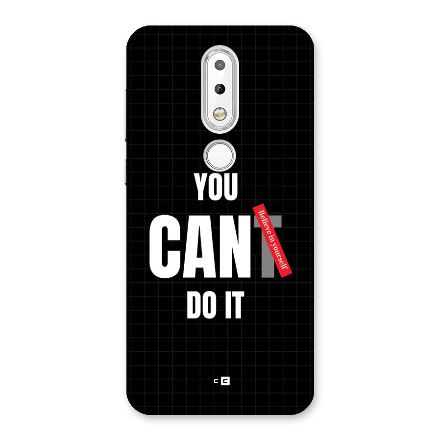 You Can Do It Back Case for Nokia 6.1 Plus