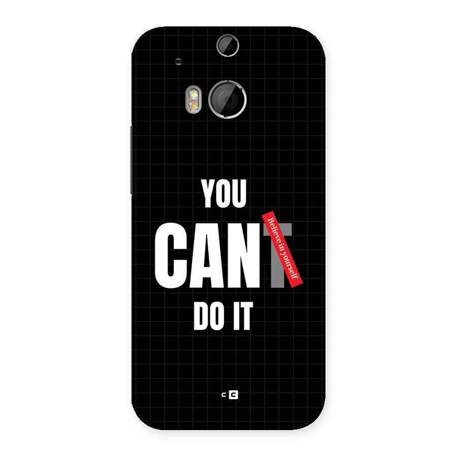 You Can Do It Back Case for One M8