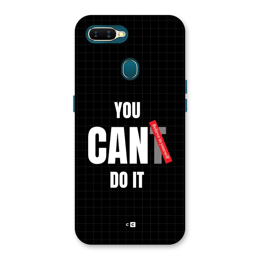 You Can Do It Back Case for Oppo A7
