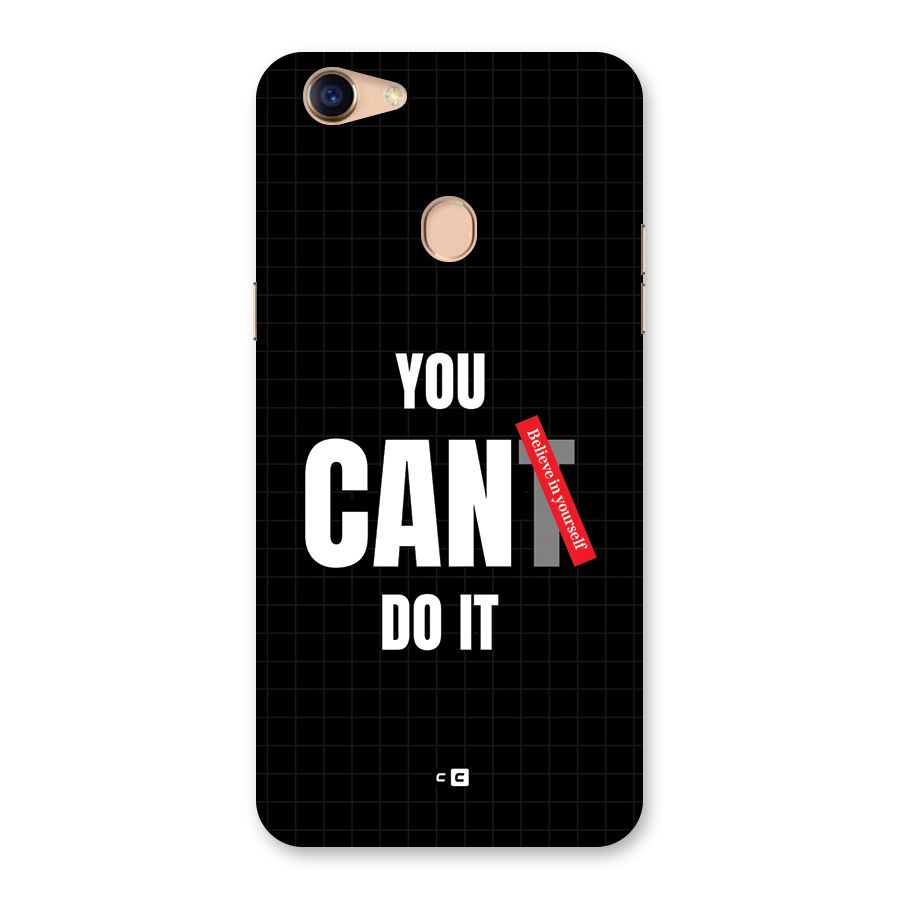 You Can Do It Back Case for Oppo F5