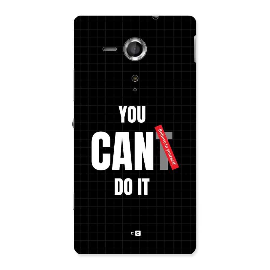 You Can Do It Back Case for Xperia Sp