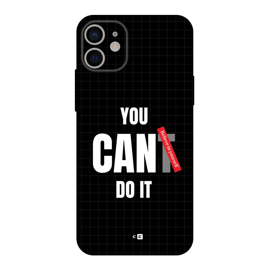 You Can Do It Back Case for iPhone 11