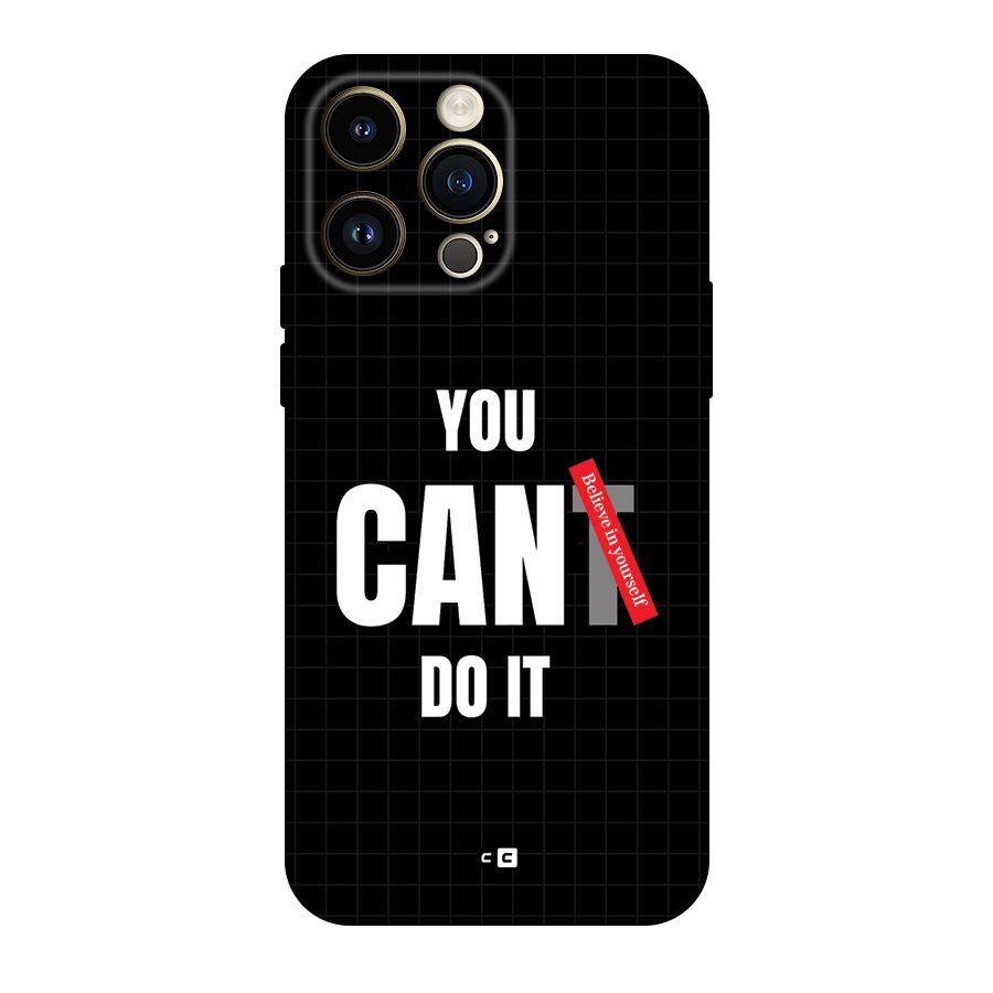 You Can Do It Back Case for iPhone 14 Pro Max