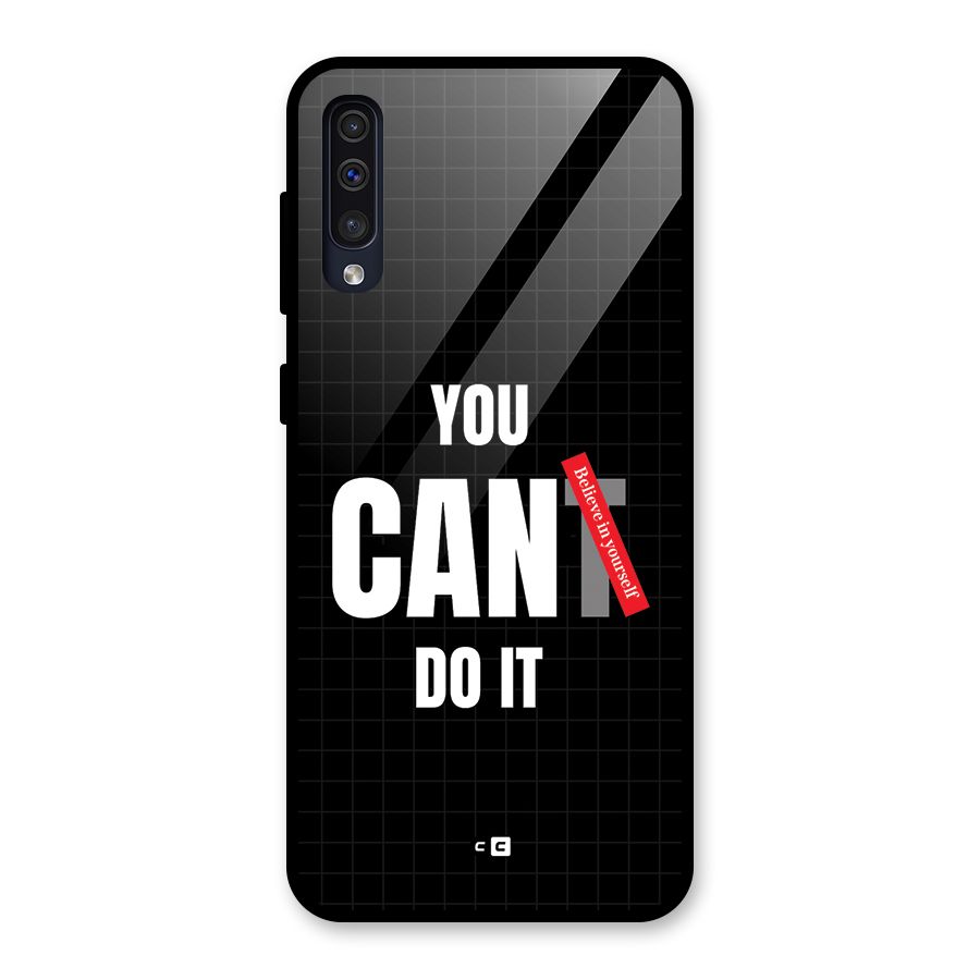 You Can Do It Glass Back Case for Galaxy A30s